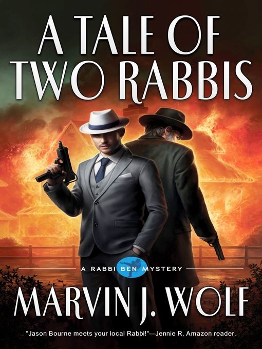 Title details for A Tale of Two Rabbis by Marvin J. Wolf - Available